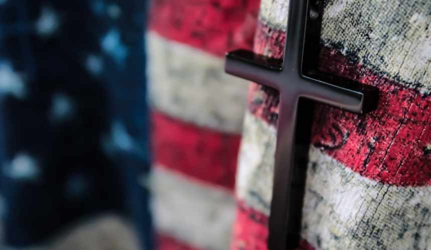 Christianity, Patriotism and Christian Nationalism