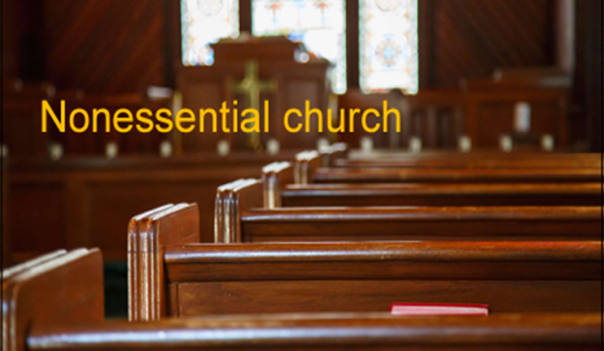 Nonessential Church – 11/12/2023