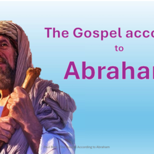 The Gospel According to Abraham – 1/28/2024